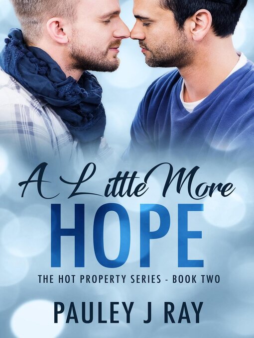 Title details for A Little More Hope by Pauley J Ray - Wait list